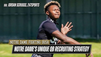 Notre Dame's unique QB recruitment strategy