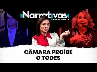 Câmara proíbe o TODES - Narrativas#75 com Madeleine Lacsko