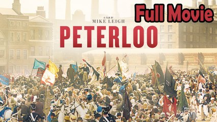 Peterloo (2018) Watch HD