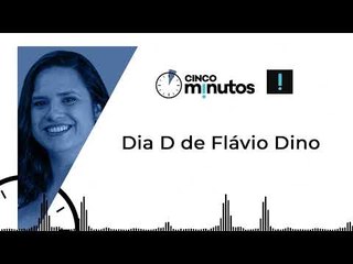 Cinco Minutos: Dia D de Flávio Dino