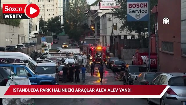 İstanbul'da park halindeki araçlar alev alev yandı