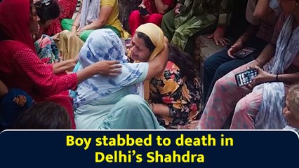 Boy stabbed to death in Delhi’s Shahdara, eyewitness recounts horror