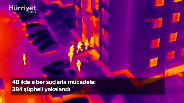 48 ilde siber suçlarla mücadele: 284 şüpheli yakalandı