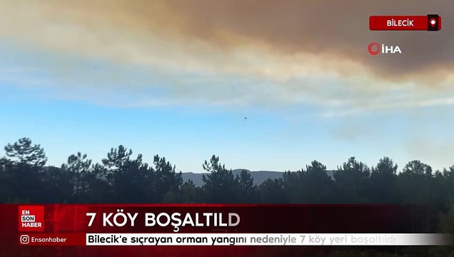 Bilecik'e sıçrayan orman yangını nedeniyle 7 köy yeri boşaltıldı
