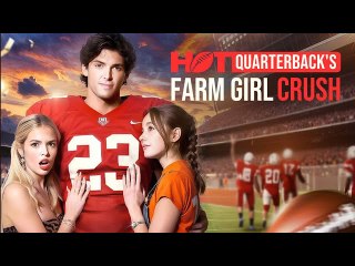 Hot Quarterback's Farm Girl Crush