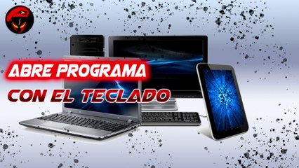 COMO ABRIR PROGRAMA CON EL TECLADO TRUCO FACIL WINDOWS @ALIENDELTA-X
