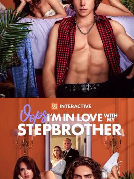Oops, I'm in Love with My Step-Brother | Film | 2025