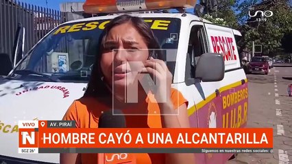 HOMBRE CAYÓ A UNA ALCANTARILLA EN SANTA CRUZ