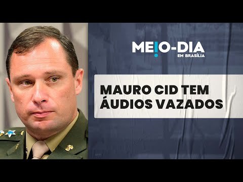 Áudios vazados de Mauro Cid envolvem Bolsonaro e Moraes