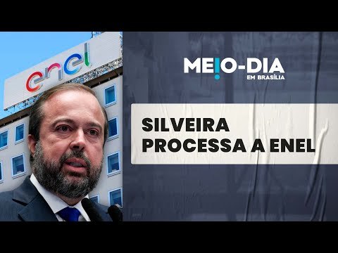 Ministro de Minas e Energia abre processo contra a Enel