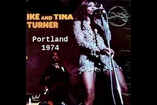 Ike & Tina Turner Revue - bootleg Live in Portland, ME, 03-24-1974