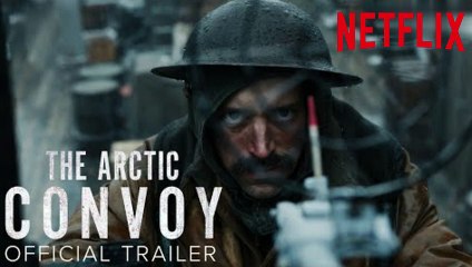 The Arctic Convoy - Official Trailer | In Theaters and Digital July 26