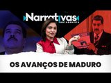 Os avanços de Maduro - Narrativas#123 com Madeleine Lacsko