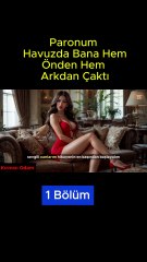 Patronum Bana Havuzda Öyle Şeyler Yaptıki. | Aşk hikayeleri