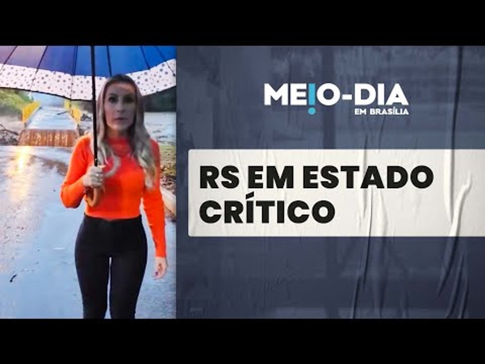 Estado de Emergência no RS: 57% dos municípios em situação crítica
