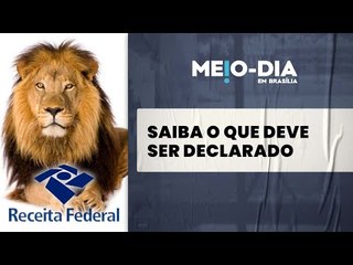 Declaração do Imposto de Renda chega ao último dia; saiba o que tem que ser declarado