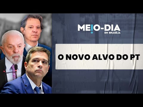 PT faz operação coordenada de ataques a Roberto Campos Neto em busca de juros mais baixos