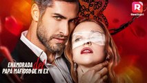 Enamorada Del Papá Mafioso De Mi Ex En EspañOl