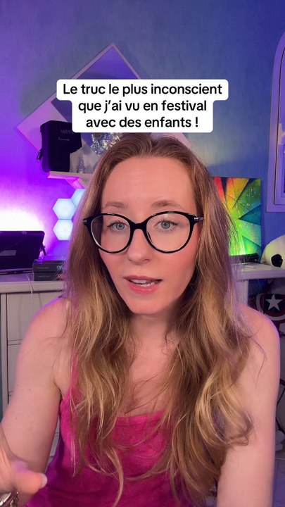 Le truc le plus inconscient que j’ai vu en festival avec des enfants !