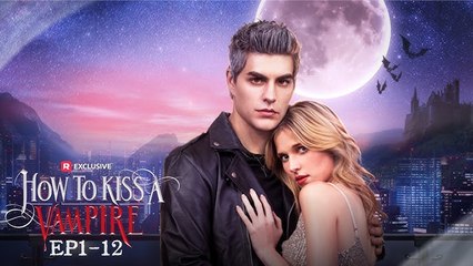 How to Kiss a Vampire