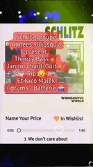 Les Schlitz ( "We don't Care about ") 🥁🥢🎸🎙️🔥👌