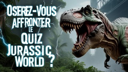 Jurassic World : Le Test de Survie #quiz #film #jurassicworld