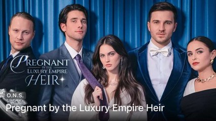 Pregnant by the Luxury Empire Heir