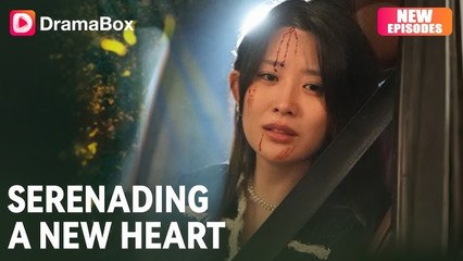 Serenading a New Heart #ChinaDramabox