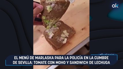El menú de Marlaska para la Policía en la cumbre de Sevilla: tomate con moho y sandwich de lechuga