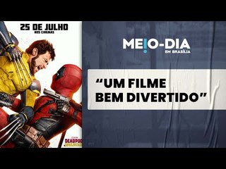 Deadpool & Wolverine e outras dicas de cultura pop do Meio-Dia em Brasília