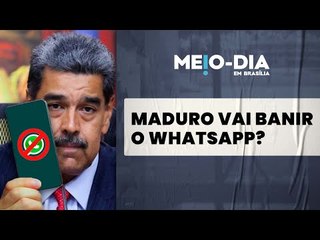 Maduro: "Eu vou romper relações com o WhatsApp"