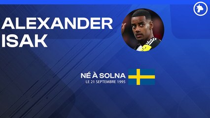 La Fiche Technique d'Alexander Isak