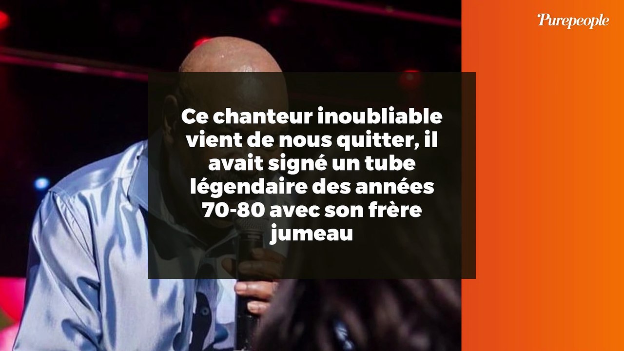 Ce chanteur inoubliable vient de nous quitter, il avait signé un tube légendaire des années 70-80 avec son frère jumeau