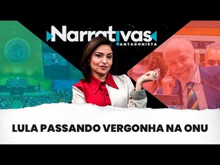 Lula passando vergonha na ONU - Narrativas#235 com Madeleine Lacsko