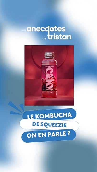 Le Ciao Kombucha de Squeezie est-il surcôté ?