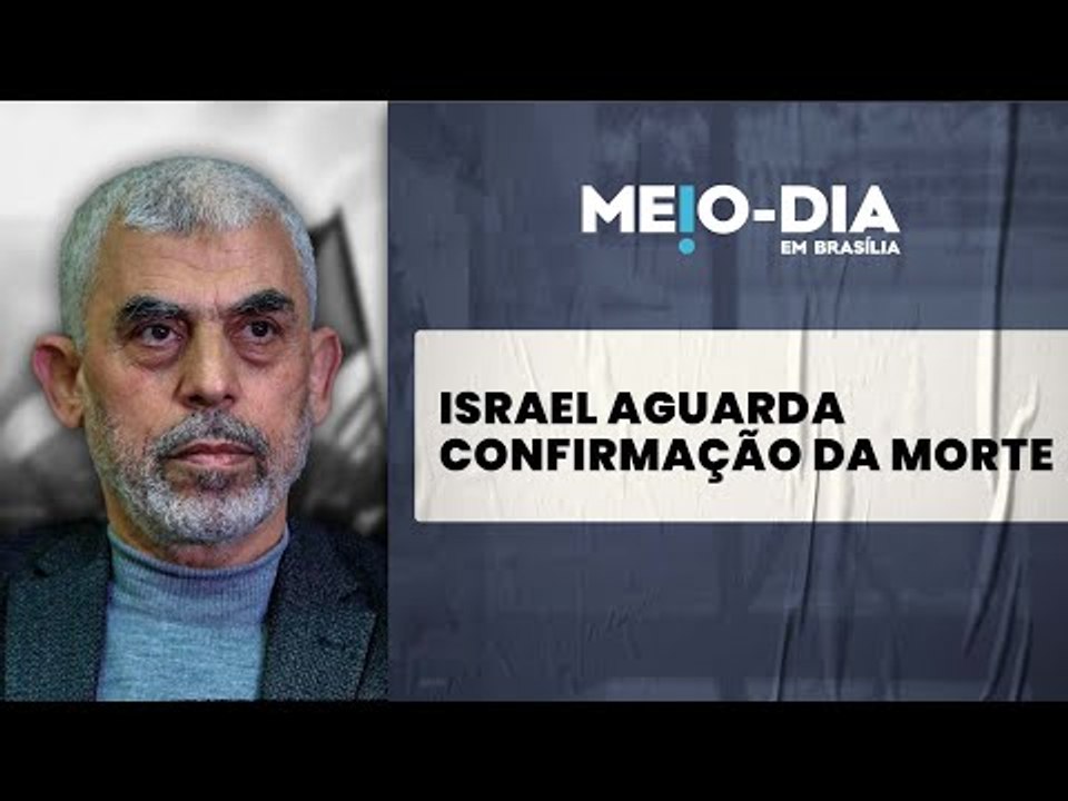Israel verifica se Yahya Sinwar, número 1 do Hamas em Gaza, foi eliminado