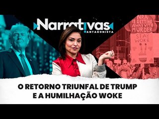 O retorno triunfal de Trump e a humilhação woke | Narrativas #264 com Madeleine Lacsko
