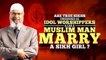 Do Sikhs Believe in Idol Worship? Honest Answer by Dr Zakir Naik