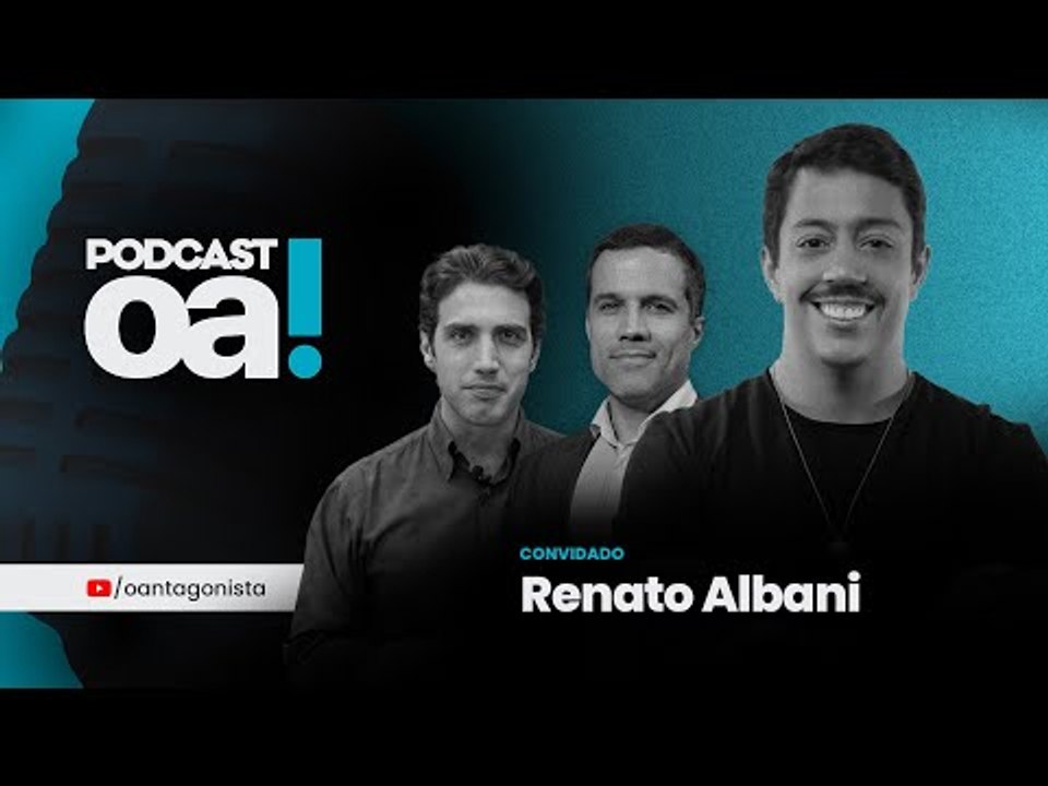 Podcast OA! - Convidado: Renato Albani