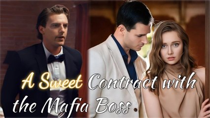 A Sweet Contract with the Mafia Boss ❤️Short Drama English Sub FULL