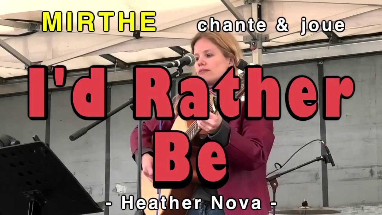 I'D RATHER BE (Heather Nova) by MIRTHE, chanson, guitare, Festival Boisgervilly 2025