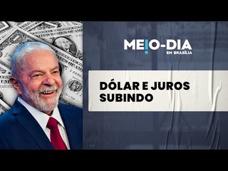 Governo Lula provocou alta do dólar e os juros subiram, VanDyck Silveira explica