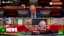 Senators Who Voted For Tax, Spending Bill Truly Love US - Trump