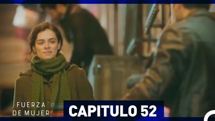 Fuerza De Mujer 52 (Doblado en Español)