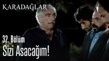 Sizi asacağım! - Karadağlar