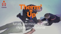 Tutoriel d'utilisation du  plastron chauffant de secours Therm'Up de Thermotrauma