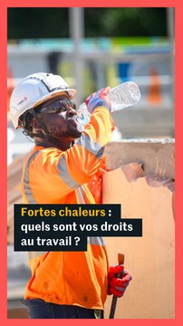 Travailler sous la chaleur : quels sont vos droits ?