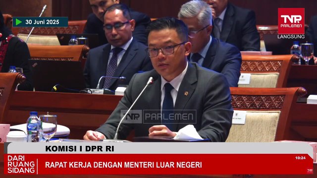 Update Iran VS Israel Pasca Gencatan Senjata, Menlu Sugiono Singgung Nuklir-Selat Hormuz di DPR