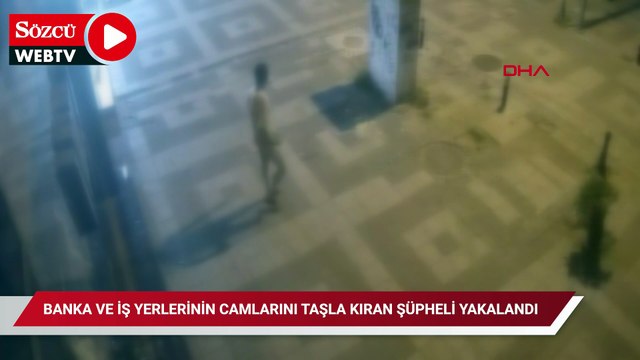 Bakırköy'de çok sayıda banka ve iş yerlerinin camlarını taşla kıran şüpheli yakalandı
