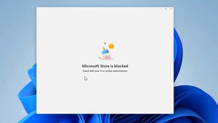 Fix "Microsoft Store is blocked, Check with your IT or system administrator" in Windows 11/10 | Step-by-Step Tutorial ✔️